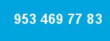 953 469 77 83